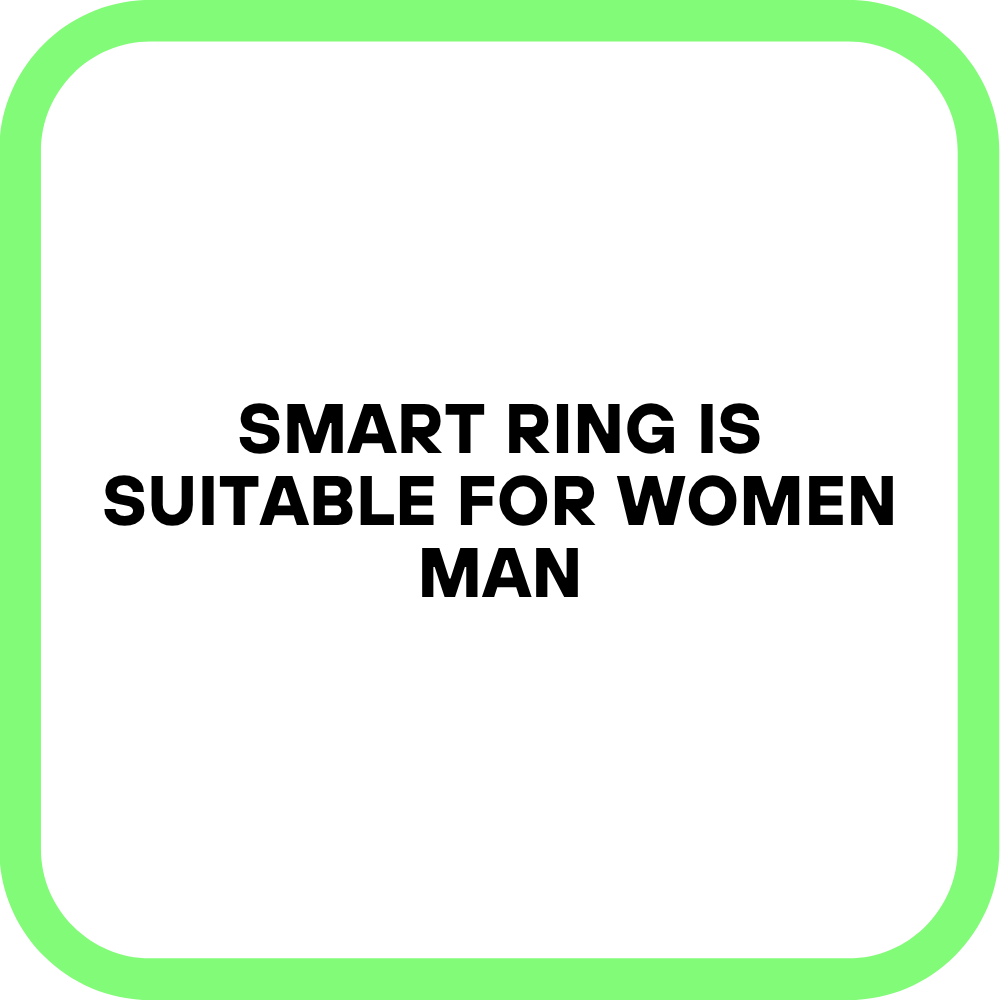 Smart Ring is Suitable for Women man