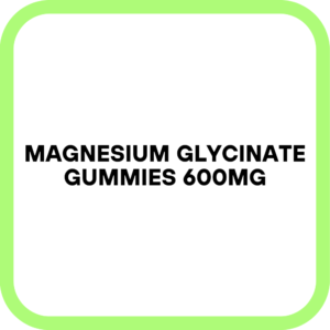 Magnesium Glycinate Gummies 600mg