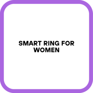 Smart Ring for Women