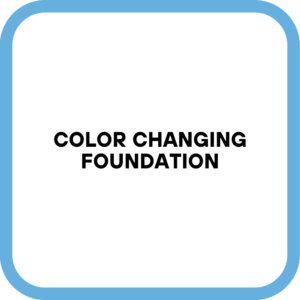 Color Changing Foundation