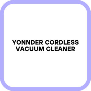 YONNDER Cordless Vacuum Cleaner