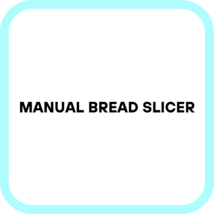 Manual Bread Slicer
