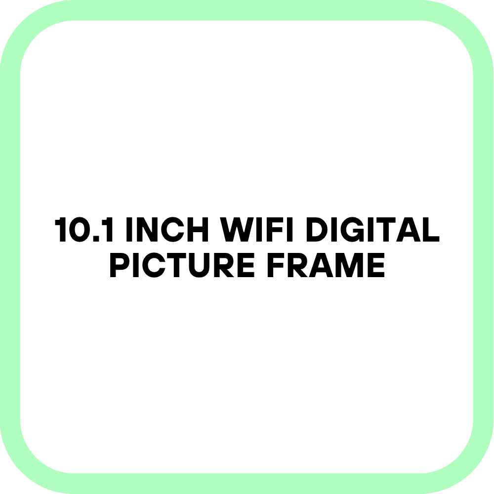 10.1 Inch WiFi Digital Picture Frame