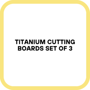 Titanium Cutting Boards Set of 3