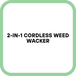 2-in-1 Cordless Weed Wacker