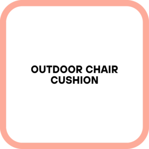Outdoor Chair Cushion