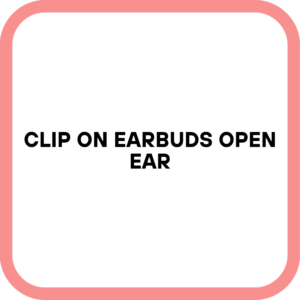 Clip On Earbuds Open Ear
