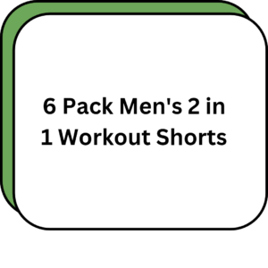 6 Pack Men's 2 in 1 Workout Shorts