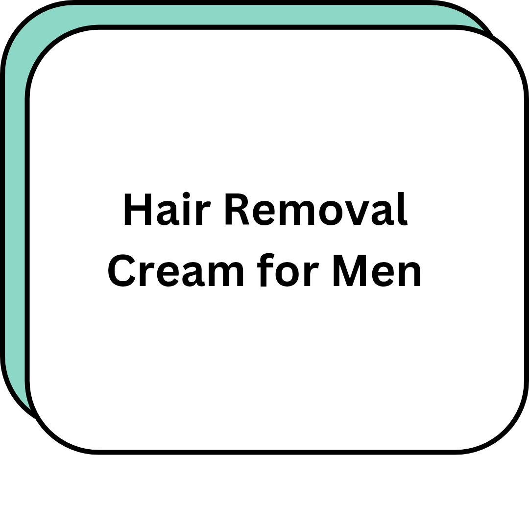 Hair Removal Cream for Men