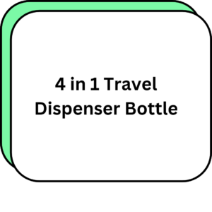 4 in 1 Travel Dispenser Bottle