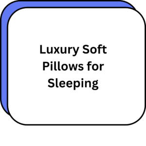 Luxury Soft Pillows for Sleeping