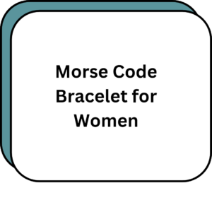 Morse Code Bracelet for Women