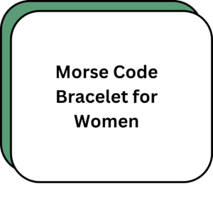 Morse Code Bracelet for Women
