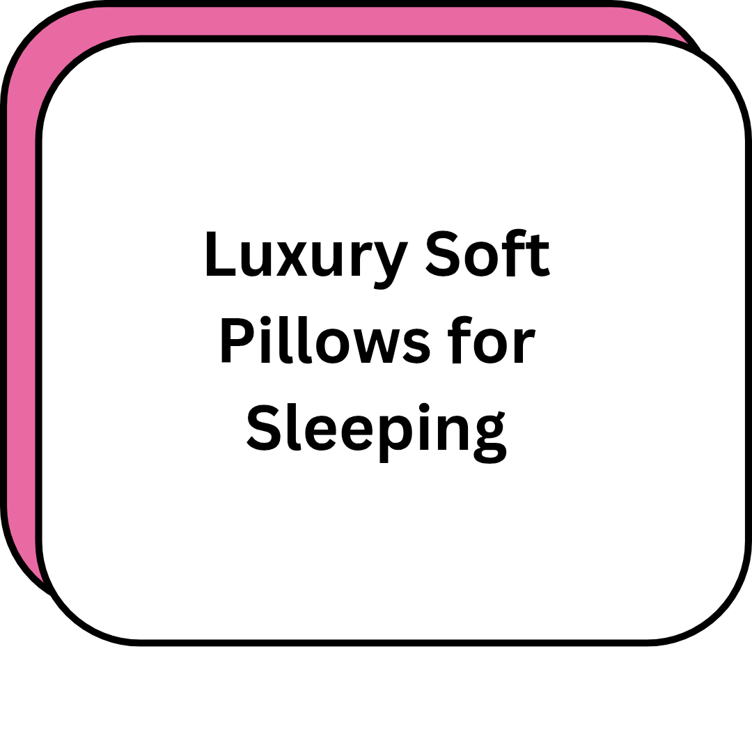 Luxury Soft Pillows for Sleeping