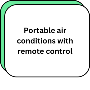 Portable air conditions with remote control