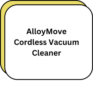 AlloyMove Cordless Vacuum Cleaner