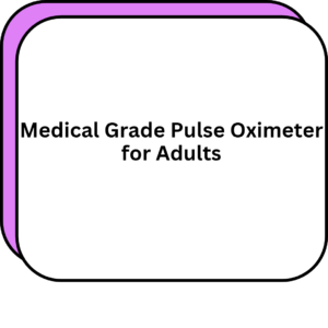 Medical Grade Pulse Oximeter for Adults