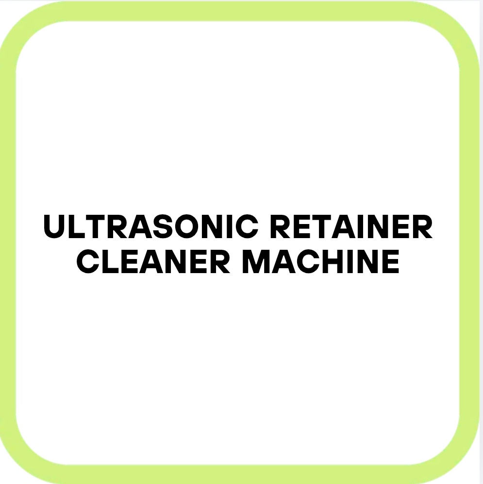 Ultrasonic Retainer Cleaner Machine