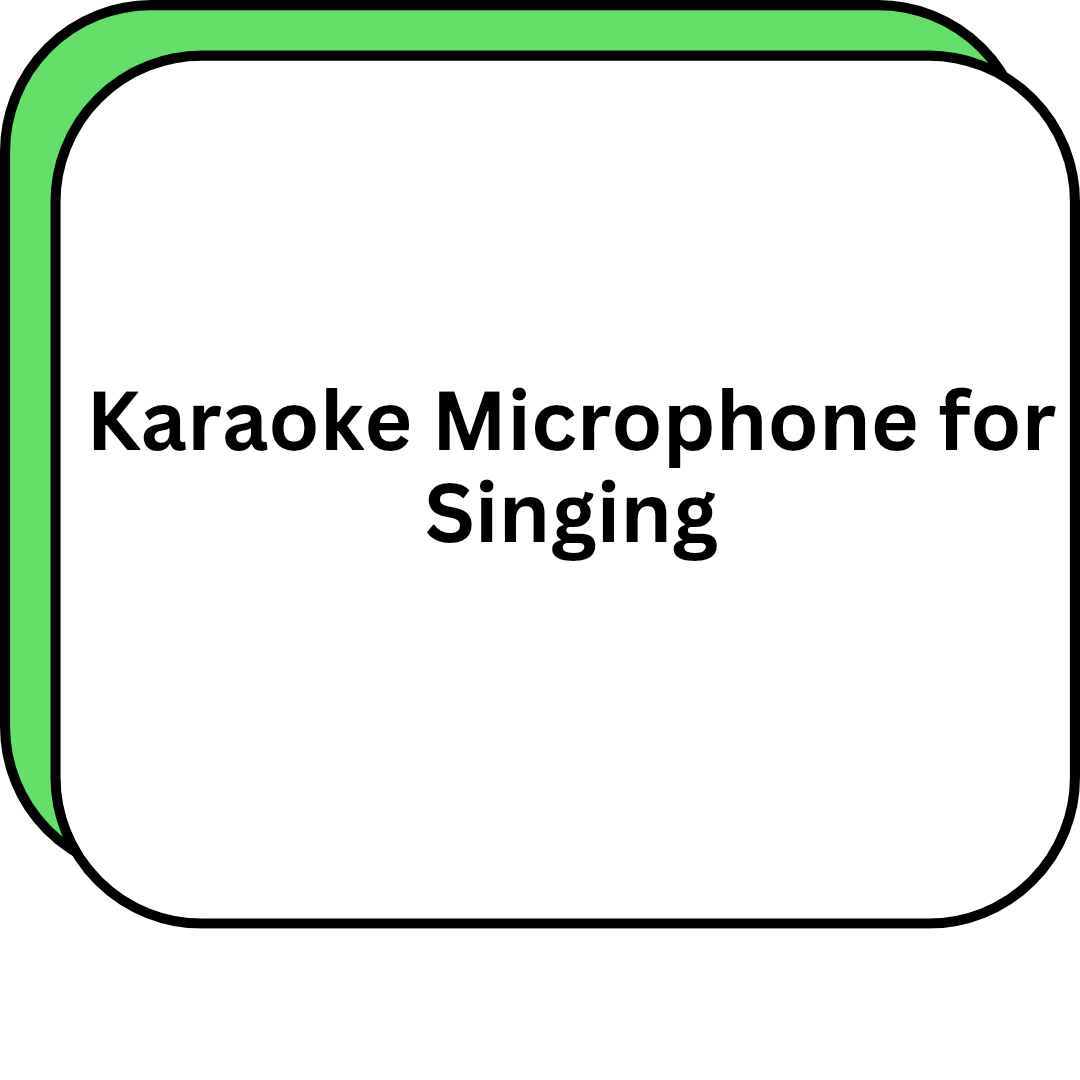 Karaoke Microphone for Singing