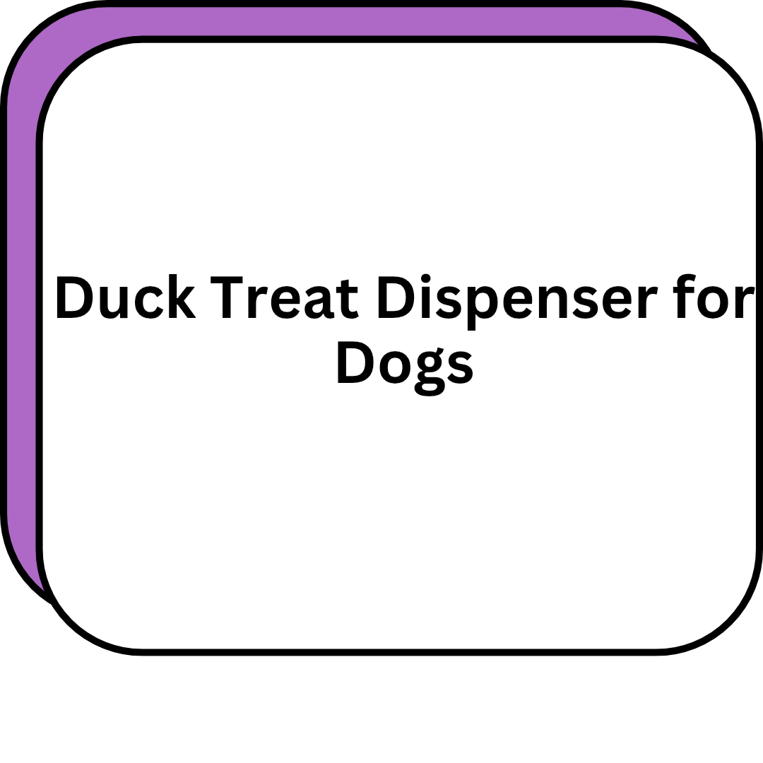 Duck Treat Dispenser for Dogs