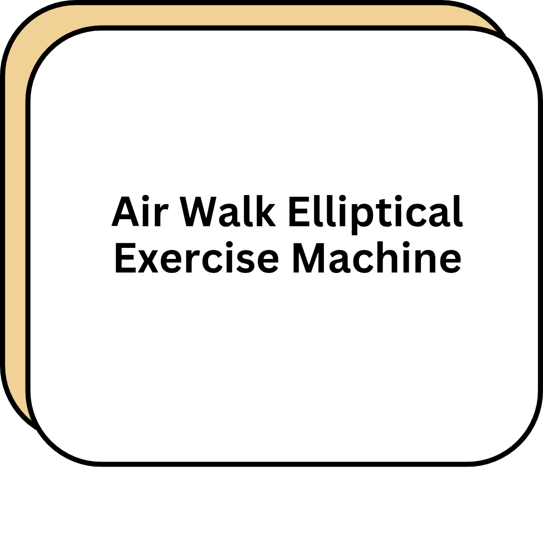 Air Walk Elliptical Exercise Machine