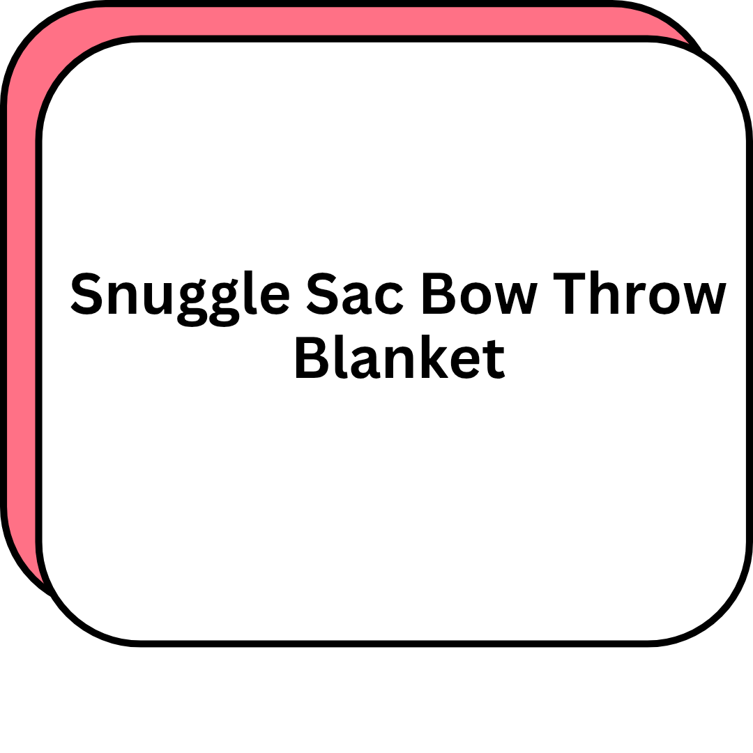 Snuggle Sac Bow Throw Blanket