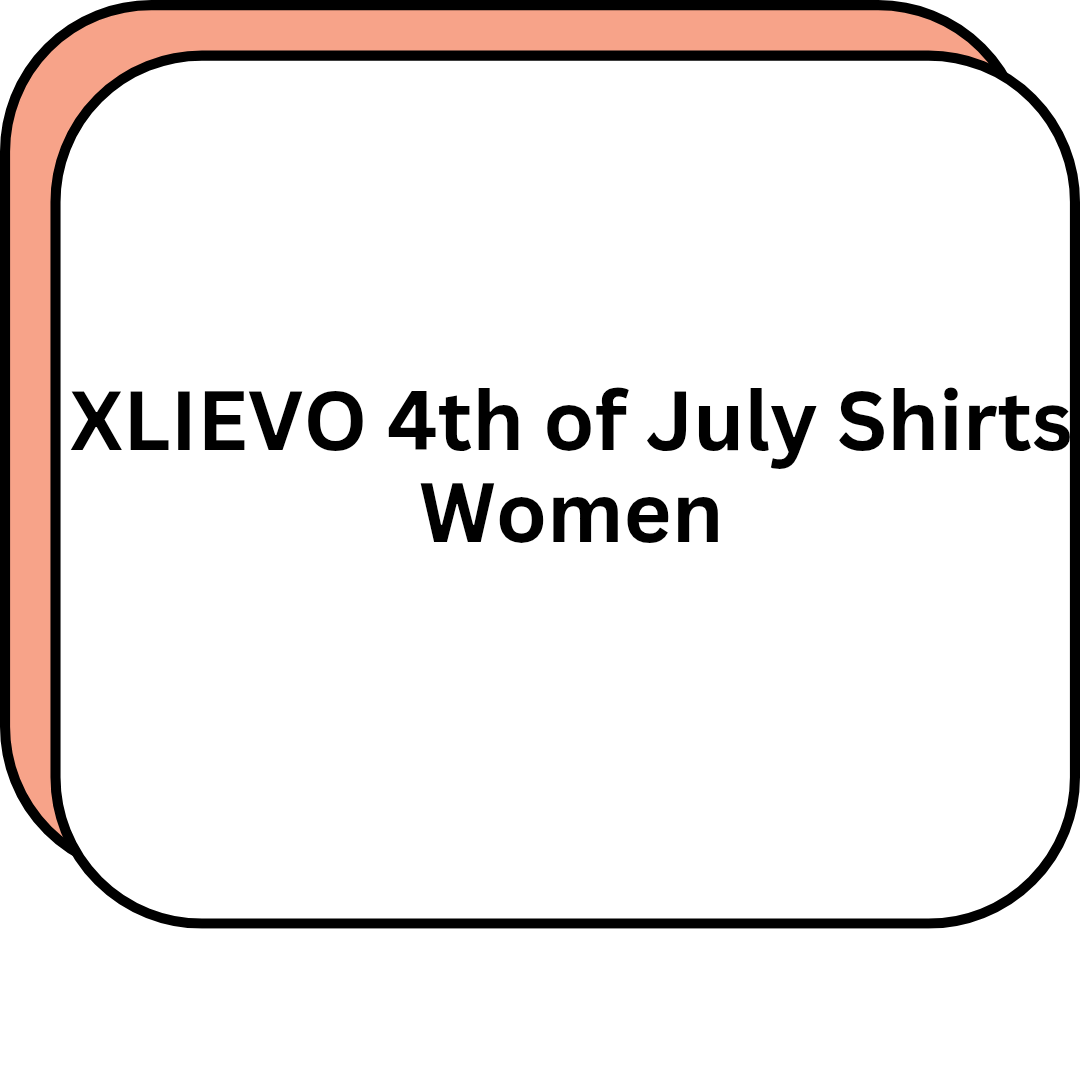 XLIEVO 4th of July Shirts Women
