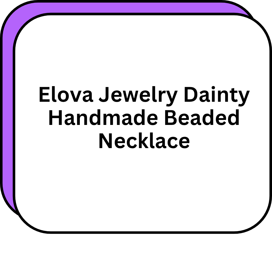 Elova Jewelry Dainty Handmade Beaded Necklace