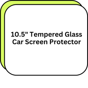10.5" Tempered Glass Car Screen Protector