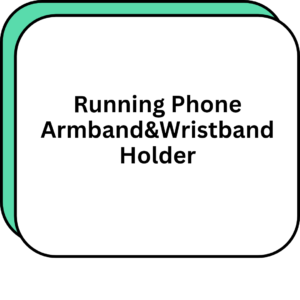 Running Phone Armband&Wristband Holder