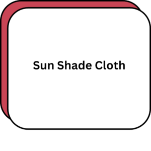 Sun Shade Cloth