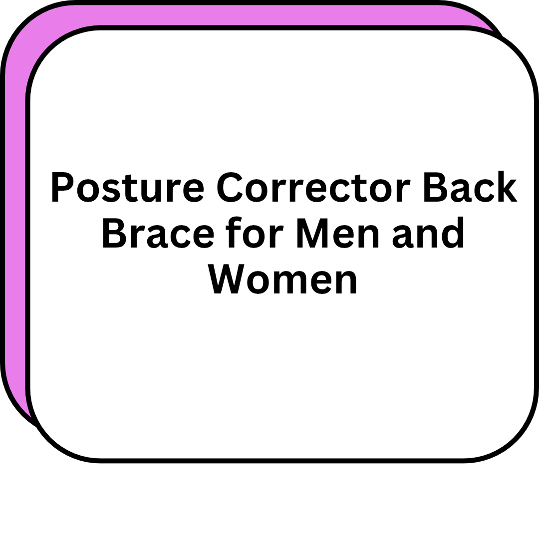 Posture Corrector Back Brace for Men and Women