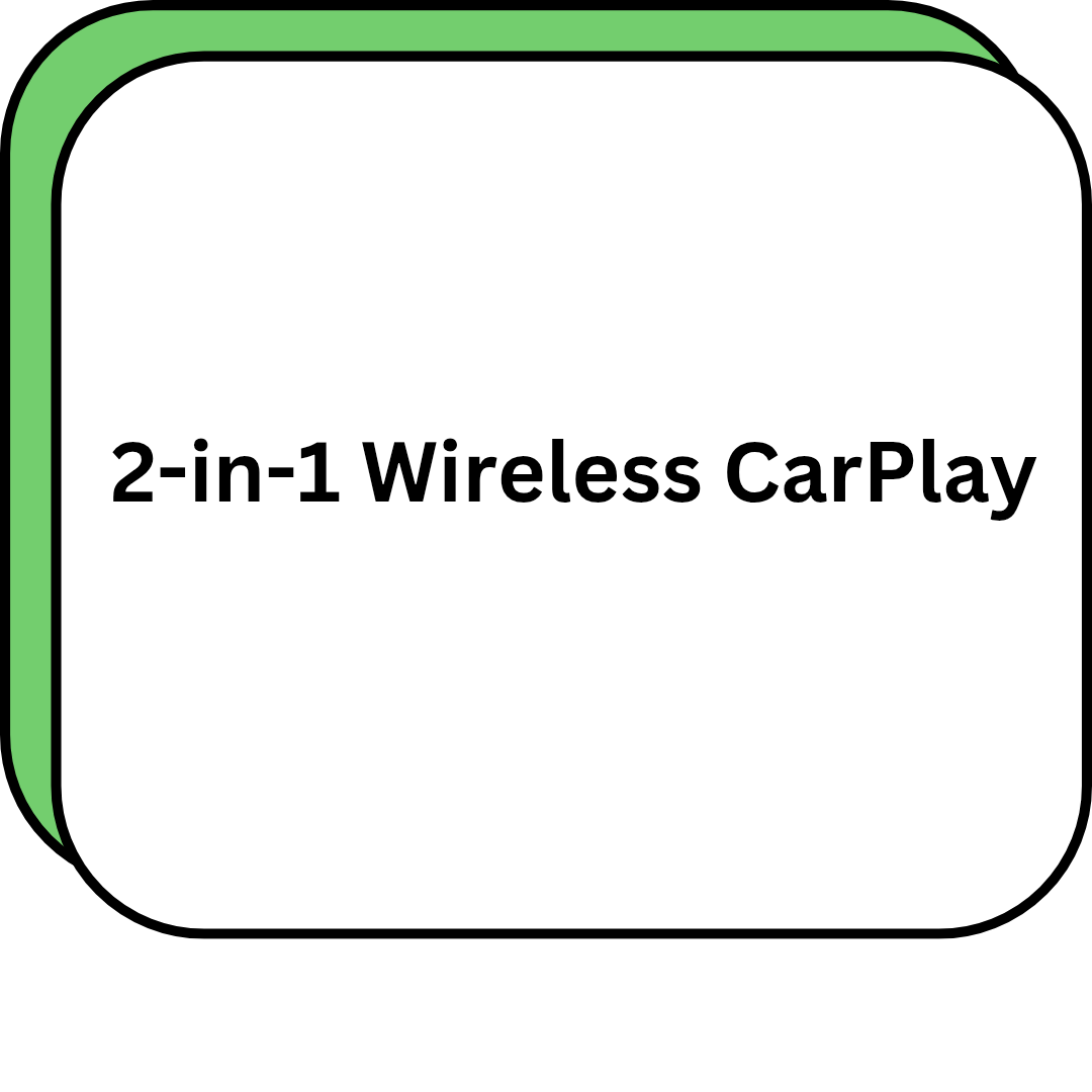 2-in-1 Wireless CarPlay