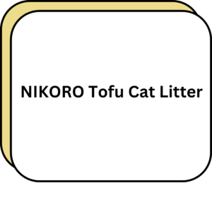 NIKORO Tofu Cat Litter