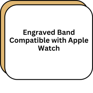 Engraved Band Compatible with Apple Watch