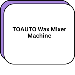 TOAUTO Wax Mixer Machine