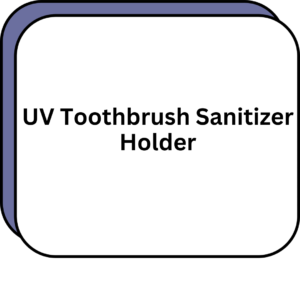 UV Toothbrush Sanitizer Holder