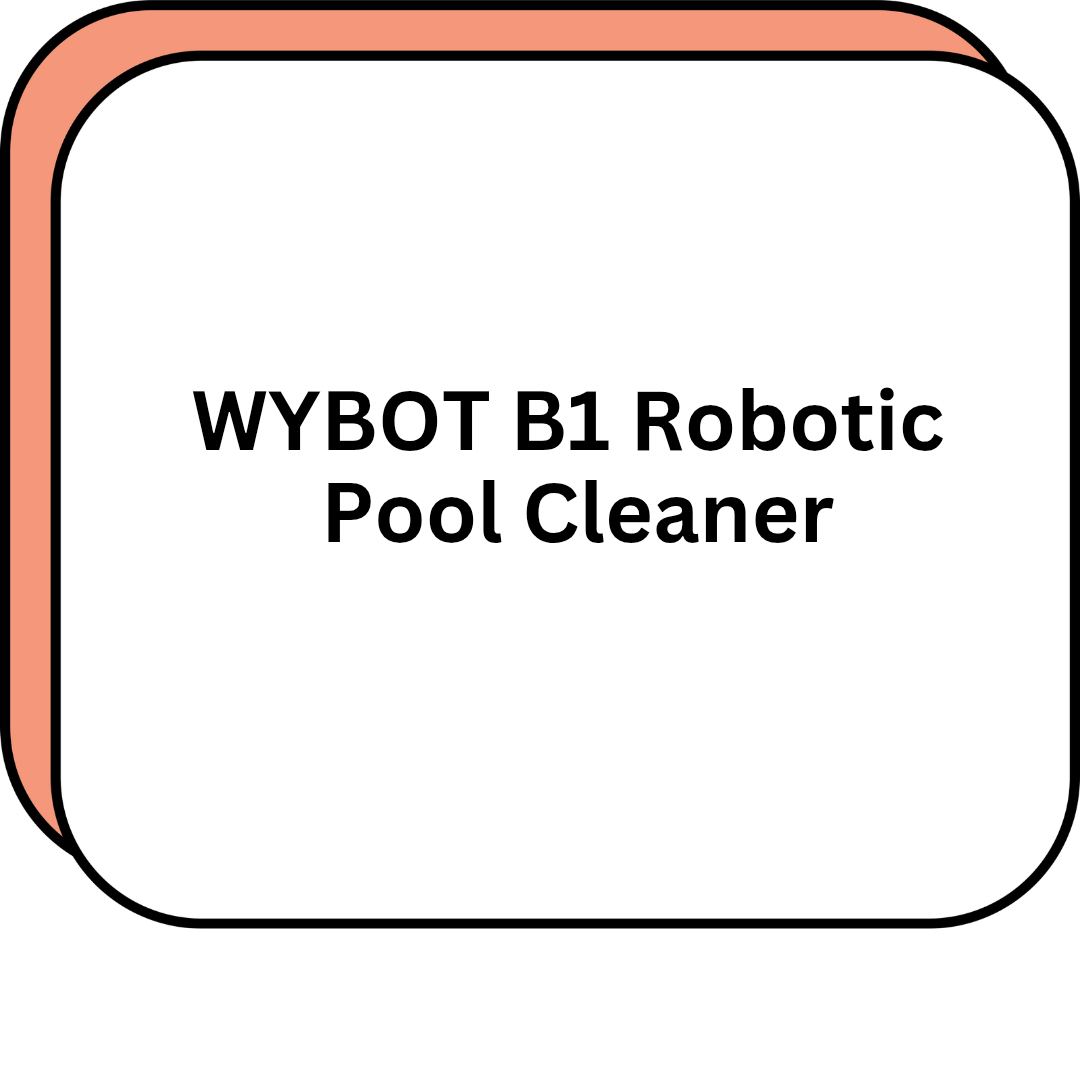 WYBOT B1 Robotic Pool Cleaner