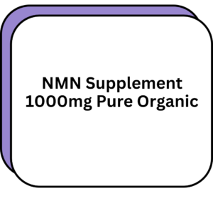 NMN Supplement 1000mg Pure Organic