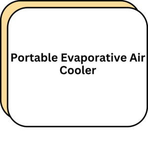 Portable Evaporative Air Cooler