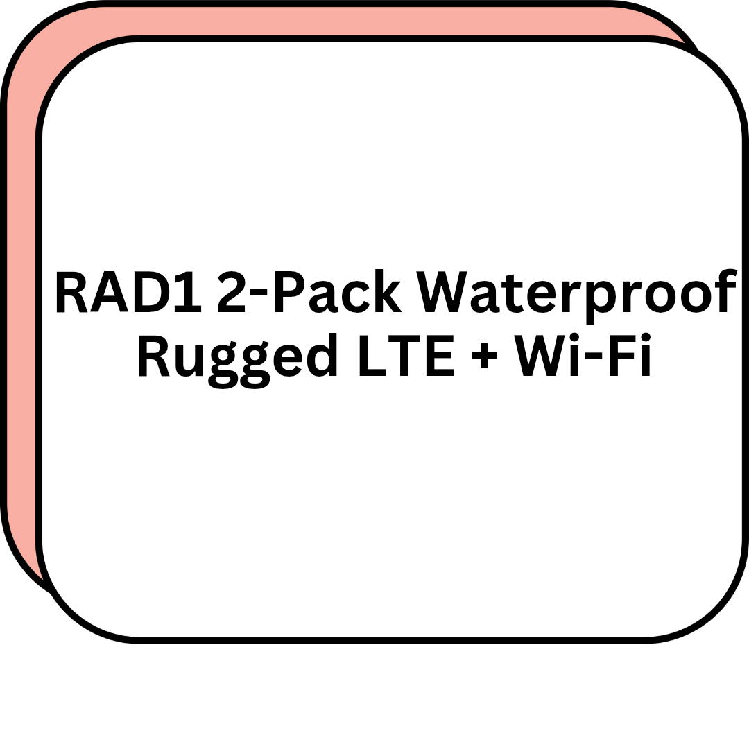 RAD1 2-Pack Waterproof Rugged LTE + Wi-Fi