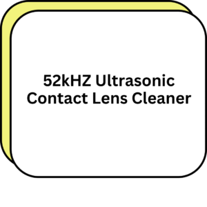 52kHZ Ultrasonic Contact Lens Cleaner