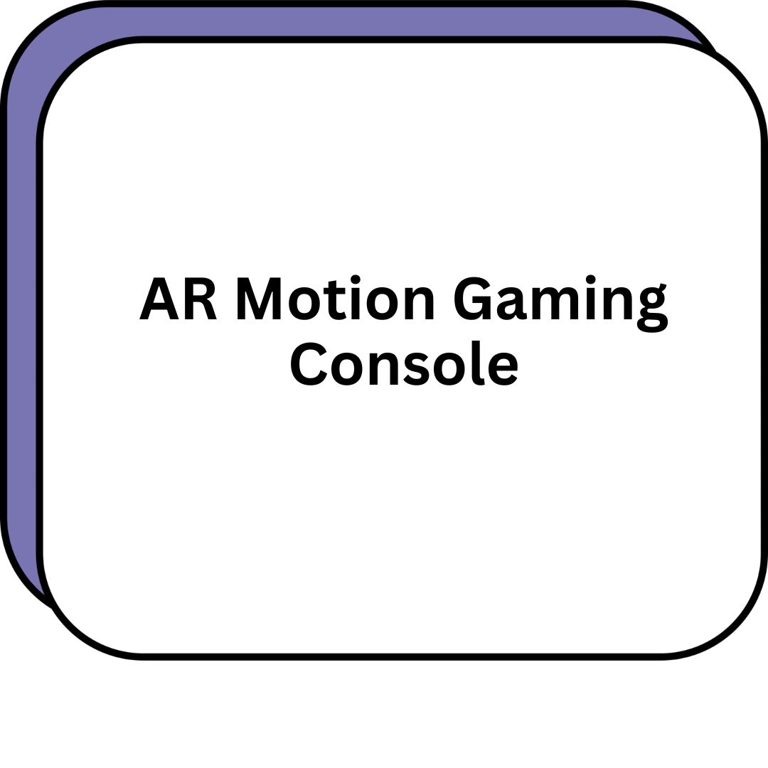 AR Motion Gaming Console