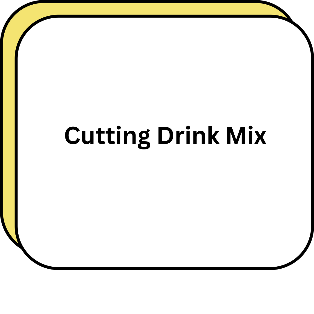 Cutting Drink Mix
