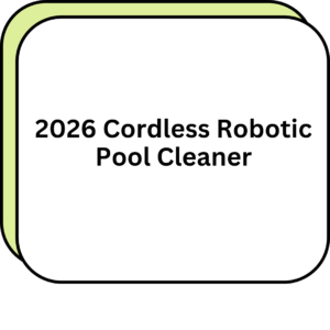 2026 Cordless Robotic Pool Cleaner