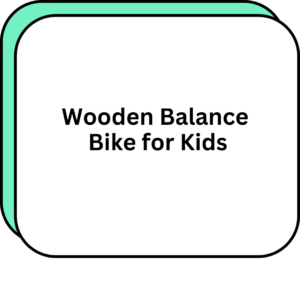 Wooden Balance Bike for Kids