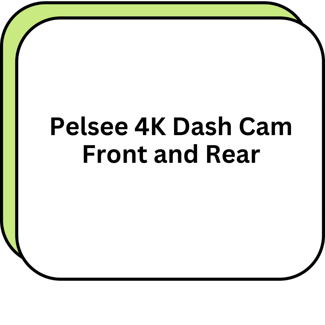 Pelsee 4K Dash Cam Front and Rear