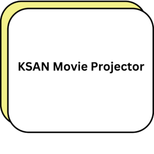 KSAN Movie Projector