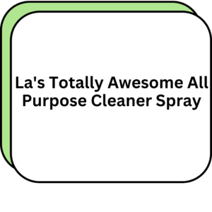 La's Totally Awesome All Purpose Cleaner Spray