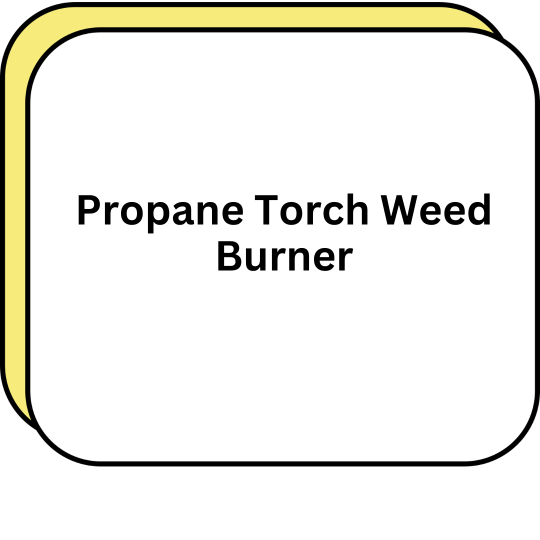 Propane Torch Weed Burner